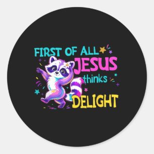 Allereerst Denkt Jezus Dat Ik Een Genot Ben Grappi Ronde Sticker