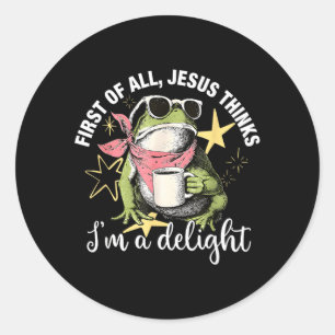 Allereerst denkt Jezus dat ik een leuk kikker ben Ronde Sticker