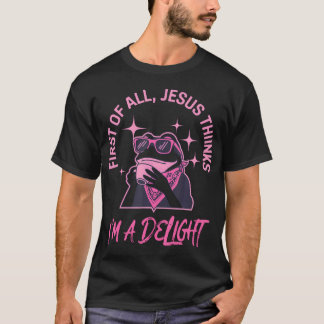 Allereerst Denkt Jezus Dat IK Een Verrukkelijke Ki T-shirt