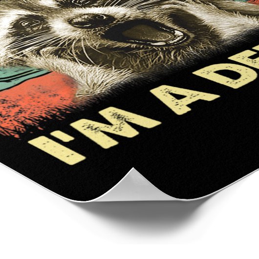 Allereerst i39m een heerlijke sarcastische wasbeer poster (Hoek)