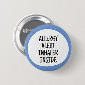 Allergie Alarm Inhalator Binnenin Ronde Button 5,7 Cm (Voorkant /achterkant)
