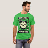 ALLERGIE VOOR MORNINGEN T-SHIRT (Voorkant volledig)