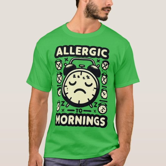 ALLERGIE VOOR MORNINGEN T-SHIRT (Voorkant)