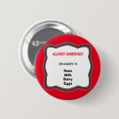Allergie Waarschuwings Speld Badge Ronde Button 5,7 Cm (Voorkant /achterkant)