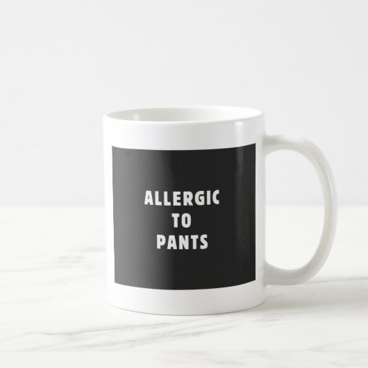 Allergisch voor broek koffiemok (Rechts)