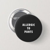 Allergisch voor broek ronde button 5,7 cm (Voorkant /achterkant)