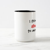 allergisch voor de ochtenden tweekleurige koffiemok (Center)