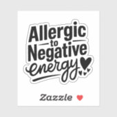 Allergisch voor negatieve energie vinyl sticker (Vel)