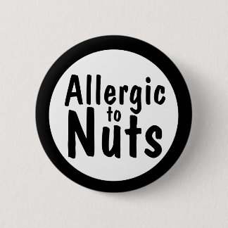 Allergisch voor noten ronde button 5,7 cm