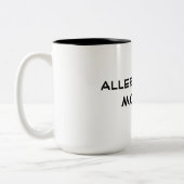 Allergisch voor ochtenden Funny Coffee mok Design (Links)