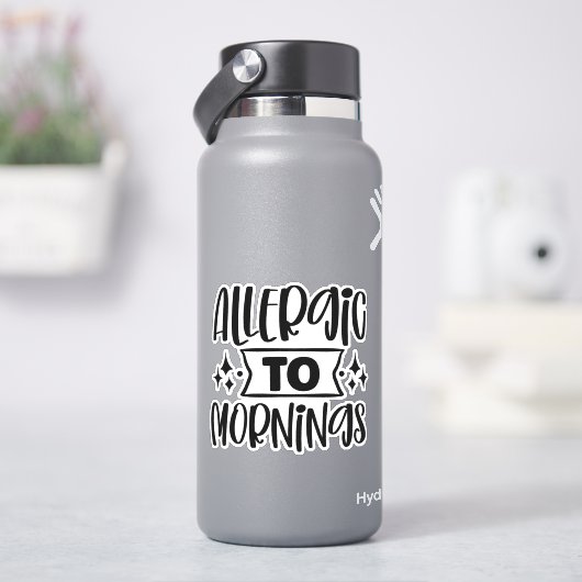 Allergisch voor ochtenden sticker (HydroFlask)