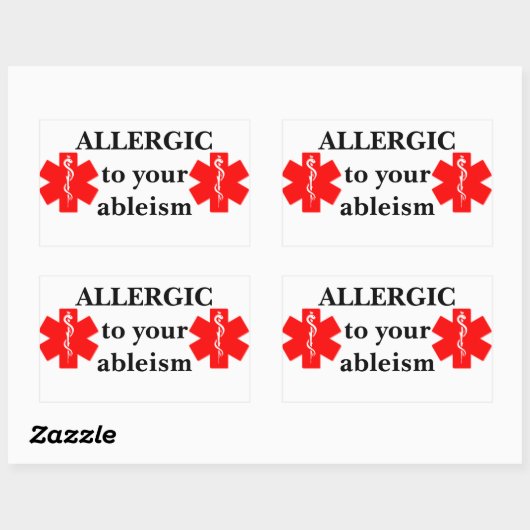 Allergisch voor uw Ableism Sticker (Vel)