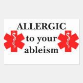 Allergisch voor uw Ableism Sticker (Voorkant)