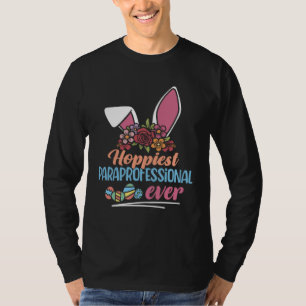 Allerhoppieste Paraprofessional Ooit Konijn Oor Ro T-shirt