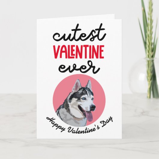 Allermooiste Valentijn ooit ..kaart van je Husky Feestdagen Kaart (Voorkant)