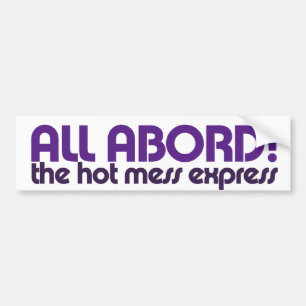 Alles aan boord van de warme rotexpress bumpersticker