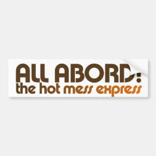 Alles aan boord van de warme rotexpress bumpersticker
