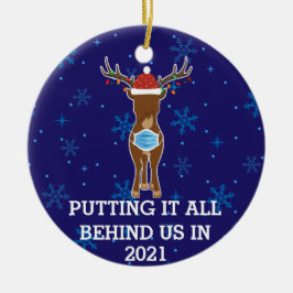 Alles achter ons Reindeer 2021 grappig masker Keramisch Ornament