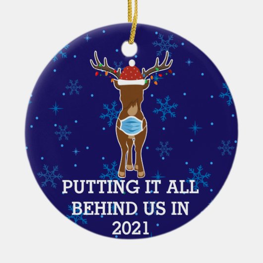 Alles achter ons Reindeer 2021 grappig masker Keramisch Ornament (Voorkant)