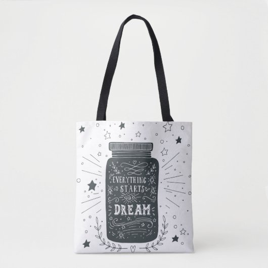 Alles begint met een droom tote bag (Voorkant)