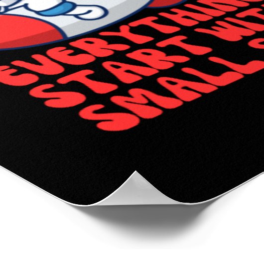 Alles begint met kleine stapjes poster (Hoek)