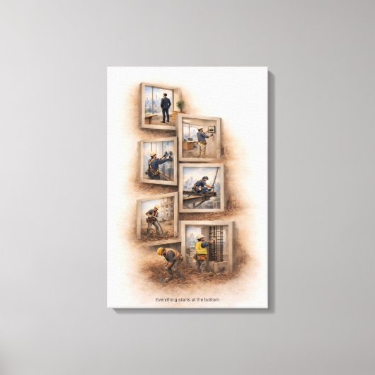 Alles begint onderaan Canvasprint Canvas Afdruk (Voorkant)