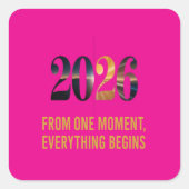 Alles begint vanuit een enkel moment. vierkante sticker (Voorkant)