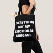 Alles, behalve mijn emotionele bagage, ontlast tote bag (Dichtbij)