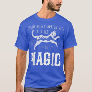 Alles beter met een kleine magische heks Hallo T-shirt