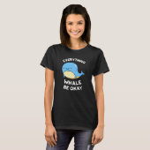Alles bij de walvis is goed bij de schamele walvis t-shirt (Voorkant volledig)