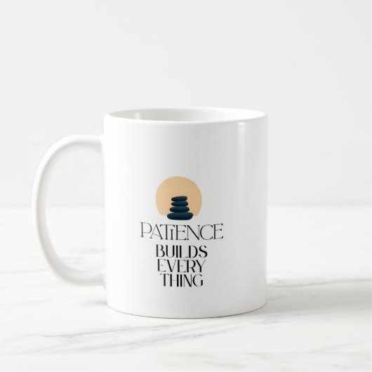 Alles Bouwt Geduld Minimalistische Quote Mok (Links)