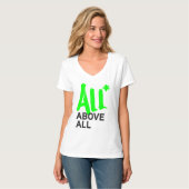 Alles* bovenal t-shirt (Voorkant volledig)