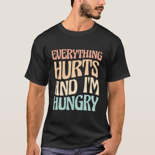 Alles doet pijn en ik heb honger Marathon Runner T-shirt (Voorkant)