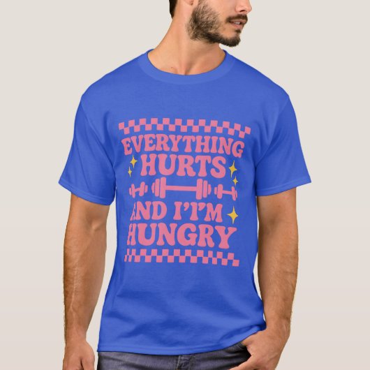 ALLES DOET PIJN EN IK HEB HONGER T-SHIRT (Voorkant)