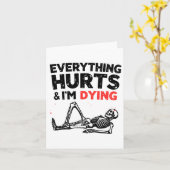 Alles doet pijn en ik sterf grappig Gym Skeleton H Kaart (Gele Bloem)