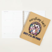 Alles doet pijn, maar ik ben in orde egel planner (Display)