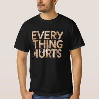 Alles doet pijn – Minimalistisch & Expressief ontw T-shirt