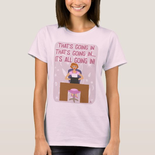 Alles gaat in grappige Kitschy huisvrouw auteur T-shirt (Voorkant)