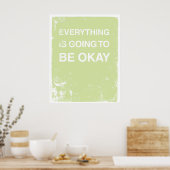 ALLES GAAT OKÉ WORDEN POSTER (Keuken)