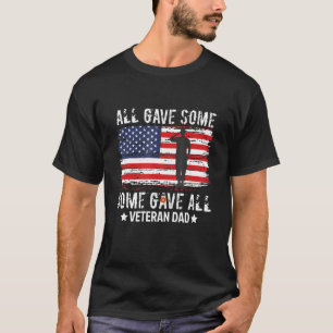 Alles gaf wat, sommige gaven alle veteranen T-shir T-shirt