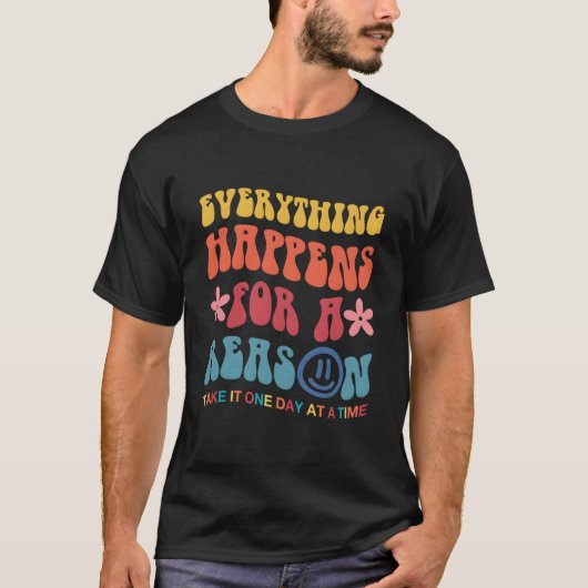 Alles Gebeurt Om Een Reden Esthetisch T-shirt (Voorkant)
