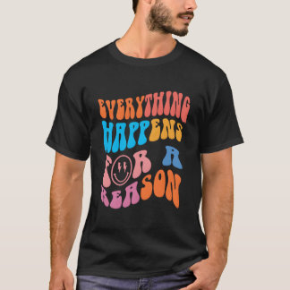 Alles Gebeurt Om Een Reden Kleurrijke Preppy T-shirt
