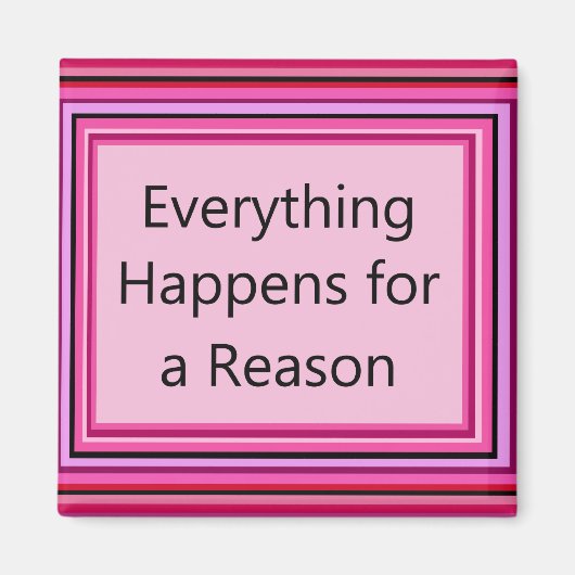 Alles gebeurt om een reden magneet (Voorkant)