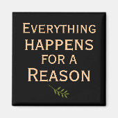 Alles gebeurt om een reden magneet (Voorkant)