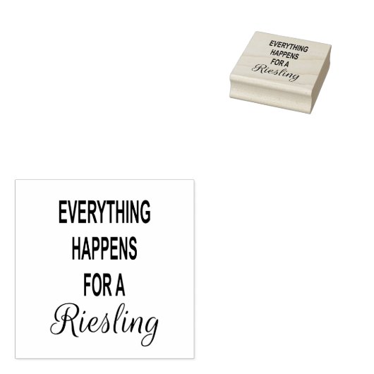 ALLES GEBEURT VOOR EEN RIESLING Funny Wine Quote Rubberstempel (Gestempeld)