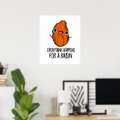 Alles gebeurt voor een rozijn grappig eten woordsp poster (Thuiskantoor)