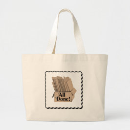 Alles gedaan - minimalistische Canvas tas" Grote Tote Bag