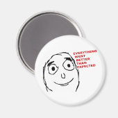Alles ging beter dan verwacht magneet (Voorkant / Achterkant)