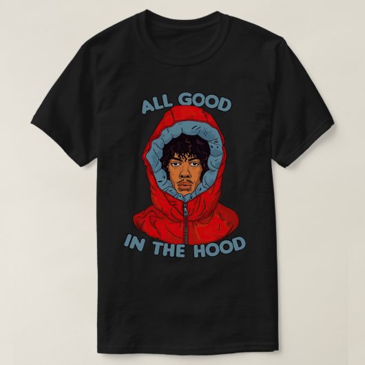 Alles goed in het Hood T-shirt (Design voorkant)