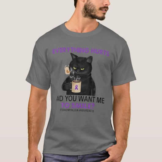 Alles huurt en wil fibromyalgie een glimlach geven t-shirt (Voorkant)